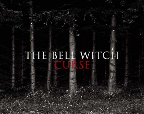 The Bell Witch Curse: A Chilling Tale of Vengeance and Despair